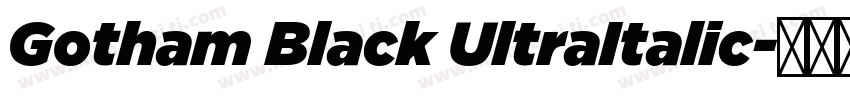 Gotham Black UltraItalic字体转换